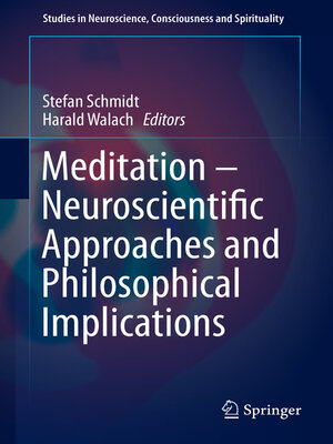 cover image of Meditation – Neuroscientific Approaches and Philosophical Implications